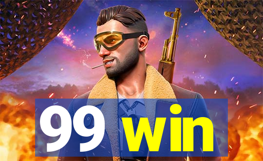 99 win